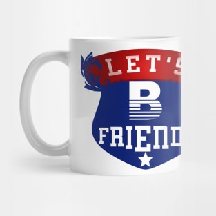 Let's Be Friends Mug